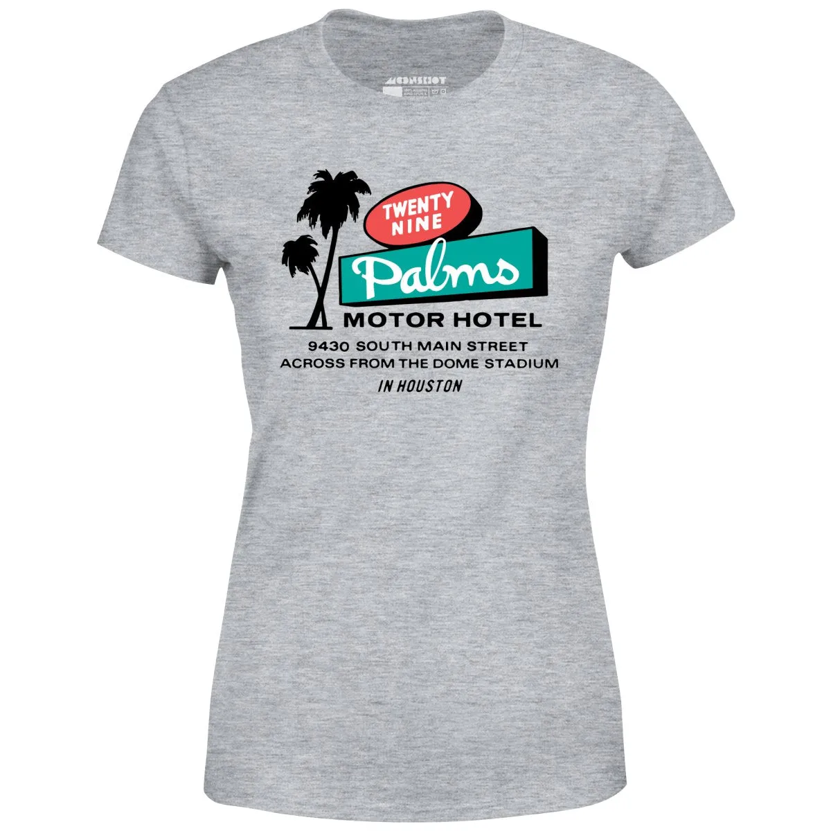 Twenty Nine Palms Motor Hotel - Houston, TX - Women's T-Shirt